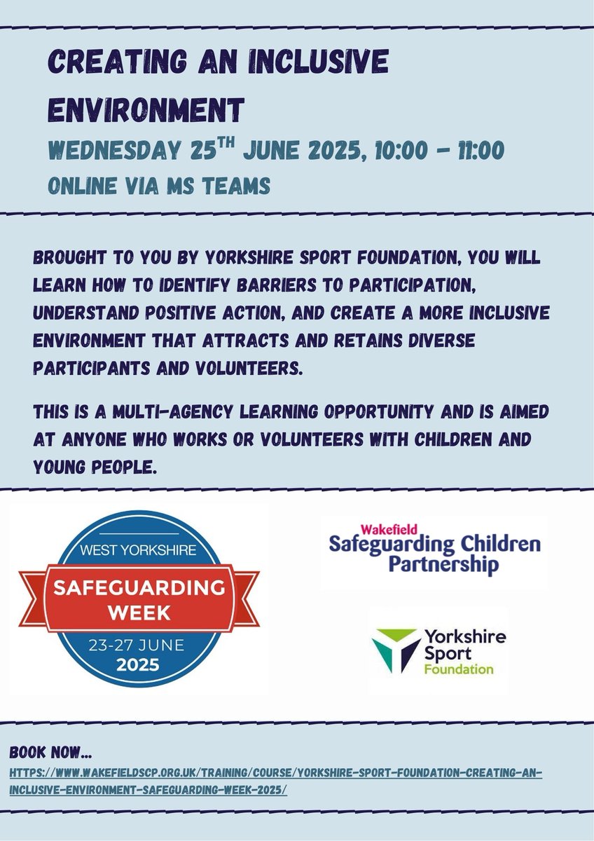 Wakefield Safeguarding Children Partnership - WSCP (@wakefield_scp) on Twitter photo 🌟 WEST YORKSHIRE SAFEGUARDING WEEK 2025
Creating an Inclusive Environment with <a href="/YorkshireSport/">Yorkshire Sport Fndn</a>
📍Wednesday 25th June, 10am - 11am - online via MS Teams
For more information, including the link to book, click on the link 👉 wakefieldscp.org.uk/training/cours… 🌟 WEST YORKSHIRE SAFEGUARDING WEEK 2025
Creating an Inclusive Environment with <a href="/YorkshireSport/">Yorkshire Sport Fndn</a>
📍Wednesday 25th June, 10am - 11am - online via MS Teams
For more information, including the link to book, click on the link 👉 wakefieldscp.org.uk/training/cours…