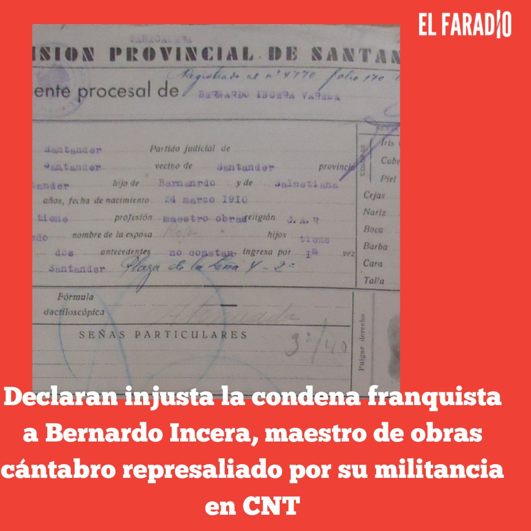 Declaran injusta la condena franquista a Bernardo Incera, maestro de obras cántabro represaliado por su militancia en CNT
elfaradio.com/2025/04/24/dec…
#MemoriaDemocrática #Sindicalismo #Dictadura