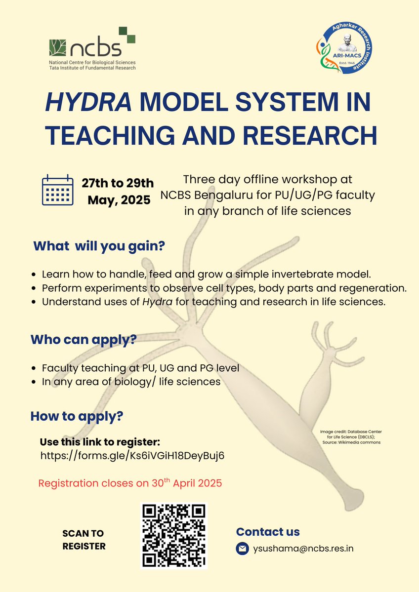 National Centre for Biological Sciences (@ncbs_bangalore) on Twitter photo 📢#WorkshopAlert
Three-day hands-on workshop titled “Hydra model system in teaching and research” in collaboration with <a href="/ari_pune/">Agharkar Research Institute</a> for college faculty in life sciences.
🗓️27-29 May, 2025 at
📍NCBS, Bengaluru campus.
🔗Registration forms.gle/Ks6iVGiH18DeyB…
Deadline: 30 April 2025 📢#WorkshopAlert
Three-day hands-on workshop titled “Hydra model system in teaching and research” in collaboration with <a href="/ari_pune/">Agharkar Research Institute</a> for college faculty in life sciences.
🗓️27-29 May, 2025 at
📍NCBS, Bengaluru campus.
🔗Registration forms.gle/Ks6iVGiH18DeyB…
Deadline: 30 April 2025