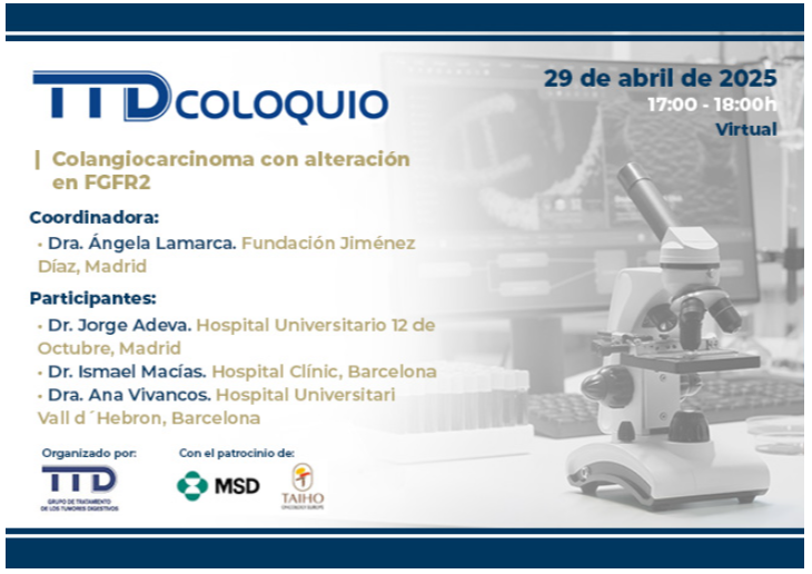 Grupo Español de Tratamiento de Tumores Digestivos (@grupottd) on Twitter photo 📍#TTDCOLOQUIO 'Colangiocarcinoma con alteración en FGFR2'
📅29-Abril
⏰17h.Virtual
Coordina: <a href="/DrAngelaLamarca/">Angela Lamarca</a>
📢Dres. <a href="/cofiadeva/">jorge_adeva_MD</a>;<a href="/MaciasDeclara/">Ismael Macias Declara</a>;<a href="/AnaVivancosVHIO/">Ana Vivancos</a>
ttdgroup.org/contenidos/for…
✅Abierto a especialistas interesados en la patología.
Patrocina: <a href="/msd_es/">MSD Profesionales</a> <a href="/TaihoOncology/">Taiho Oncology</a> 📍#TTDCOLOQUIO 'Colangiocarcinoma con alteración en FGFR2'
📅29-Abril
⏰17h.Virtual
Coordina: <a href="/DrAngelaLamarca/">Angela Lamarca</a>
📢Dres. <a href="/cofiadeva/">jorge_adeva_MD</a>;<a href="/MaciasDeclara/">Ismael Macias Declara</a>;<a href="/AnaVivancosVHIO/">Ana Vivancos</a>
ttdgroup.org/contenidos/for…
✅Abierto a especialistas interesados en la patología.
Patrocina: <a href="/msd_es/">MSD Profesionales</a> <a href="/TaihoOncology/">Taiho Oncology</a>