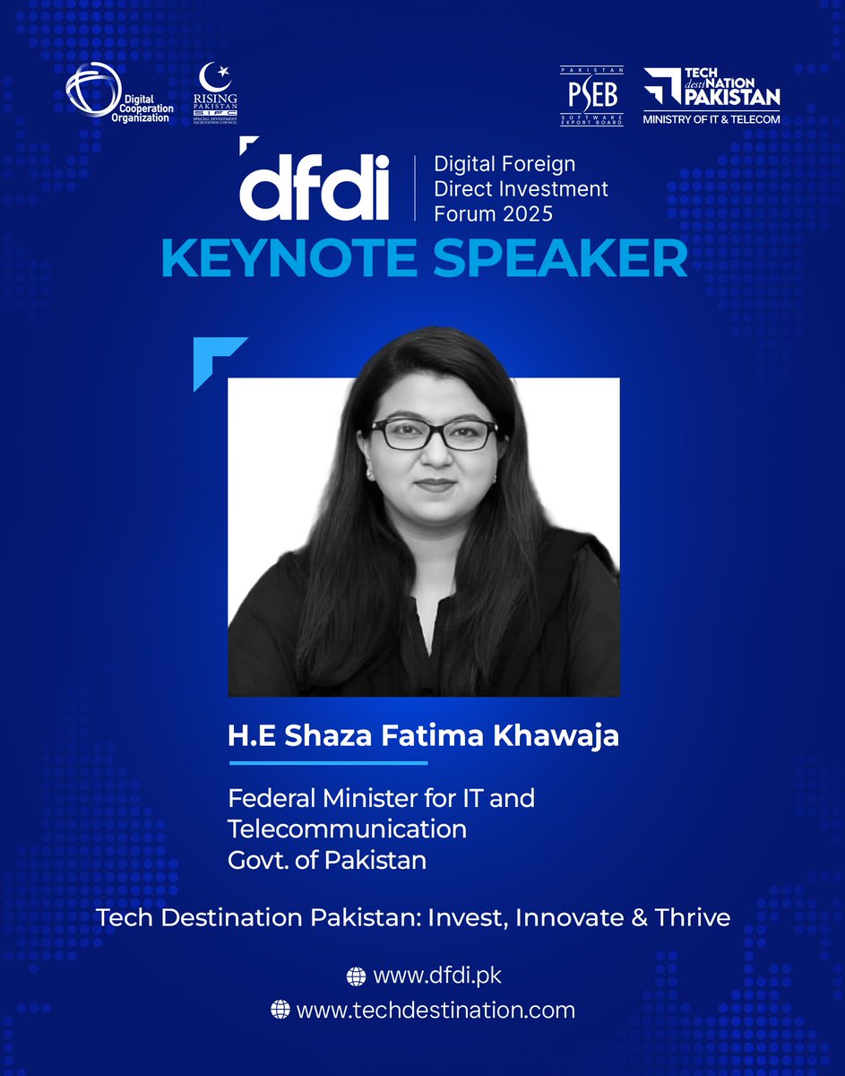 dfdiforum's tweet photo. We’re honored to welcome H.E Shaza Fatima Khawaja, Federal Minister for IT & Telecom - Government of Pakistan, as a keynote speaker at the Digital Foreign Direct Investment Forum - DFDI 2025.
#dfdi2025 #DigitalProsperity4All #dfdiforum #DigitalInvestment #DigitalPakistan https://t.co/klF6nf1jMc