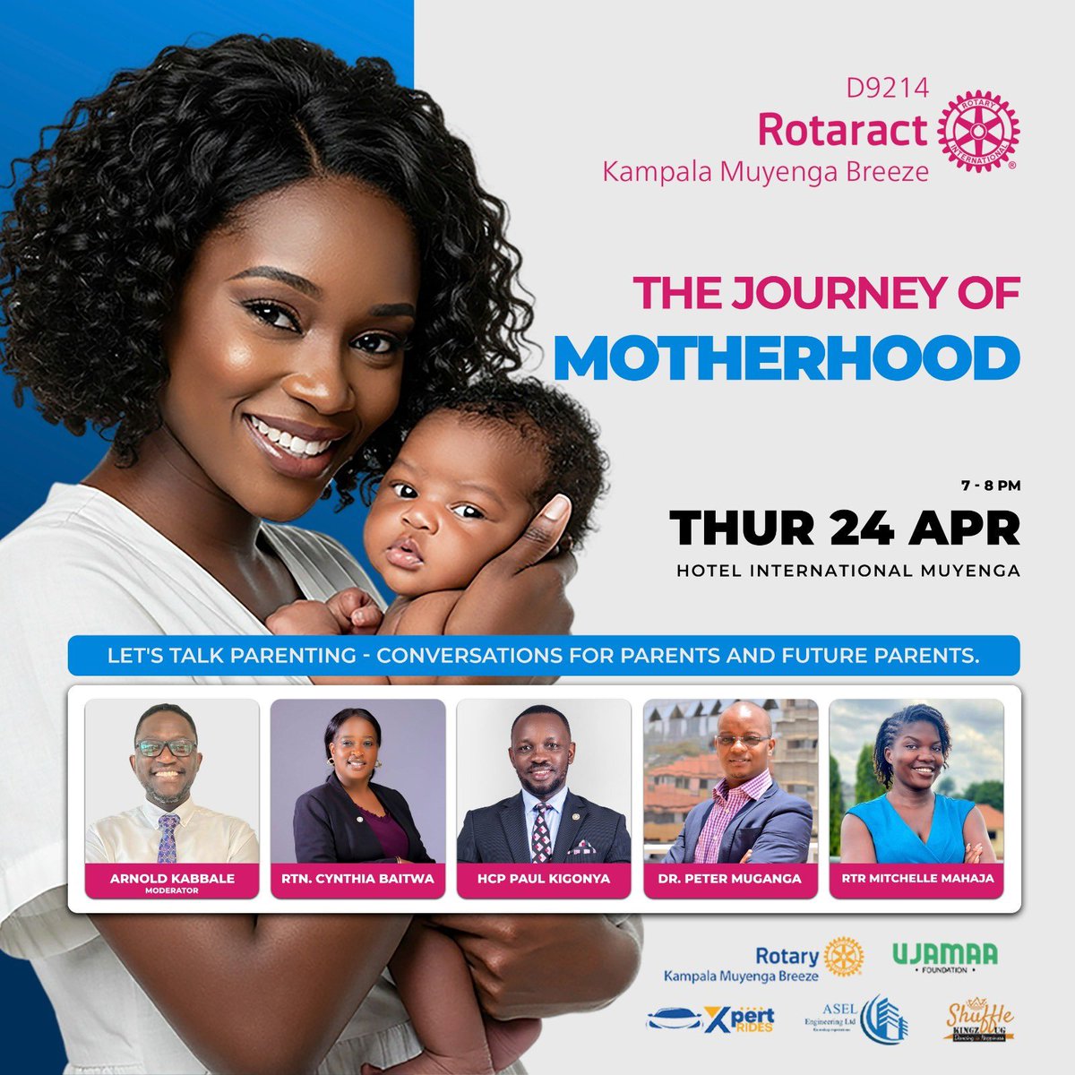Rotaract Club of Kampala Muyenga Breeze (@rctmuyengabree) on Twitter photo Join us today 24th April as Mothers and Fathers take us through the journey of motherhood.
Venue: Our usual home , Hotel international Muyenga, Simba Hall
Time: 7pm
<a href="/MuyengaBreeze/">Rotary club of Kampala Muyenga Breeze</a> <a href="/RotaractClubVU/">Rotaract Club Of Victoria University</a> <a href="/Rac7lakeskigo/">Rotaract Club of Kigo 7 Lakes Golf</a> <a href="/Muyenga_Bukasa/">Rotary Club Muyenga Bukasa</a> Join us today 24th April as Mothers and Fathers take us through the journey of motherhood.
Venue: Our usual home , Hotel international Muyenga, Simba Hall
Time: 7pm
<a href="/MuyengaBreeze/">Rotary club of Kampala Muyenga Breeze</a> <a href="/RotaractClubVU/">Rotaract Club Of Victoria University</a> <a href="/Rac7lakeskigo/">Rotaract Club of Kigo 7 Lakes Golf</a> <a href="/Muyenga_Bukasa/">Rotary Club Muyenga Bukasa</a>