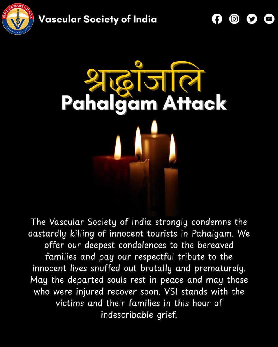 A Black Day in Pahalgam 🕯️
The Vascular Society of India mourns the tragic loss of innocent lives in the horrific attack at Pahalgam. We stand in unwavering solidarity with the victims and their families.
Violence has no place in humanity.
#PahalgamAttack #RestInPeace