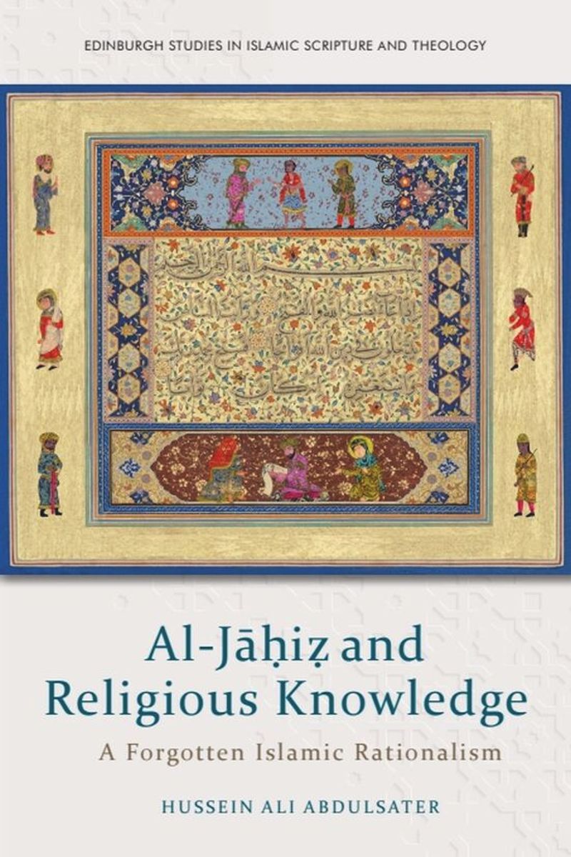 #NewRelease
Al-Jāḥiẓ and Religious Knowledge
A Forgotten Islamic Rationalism
Hussein Ali Abdulsater. Edinburgh Univ Pr 2025
degruyterbrill.com/document/doi/1…
Contents  PDF
degruyterbrill.com/document/doi/1…
edinburghuniversitypress.com/book-al-ja-i-a…
#OpenAccess #Article #Mutazili #Theology
scholarworks.aub.edu.lb/handle/10938/2…