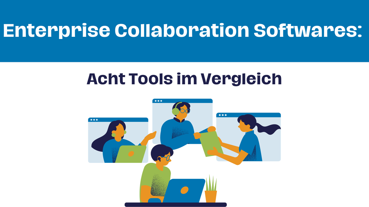 Enterprise Collaboration Software: Die besten Tools im Vergleich chmp.ly/HWX