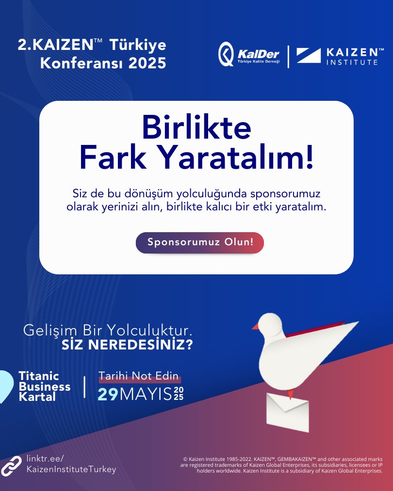 🎯 2. KAIZEN™ Türkiye Konferansı 2025
🚀 "Birlikte Fark Yaratalım!"
Siz de bu büyük dönüşüm yolculuğunun bir parçası olun! 💫
📍 Titanic Business Kartal
🗓️ 29 Mayıs 2025
🔗 Daha fazla bilgi: linktr.ee/KaizenInstitut… Gelişim bir yolculuktur.
 Siz neredesiniz?