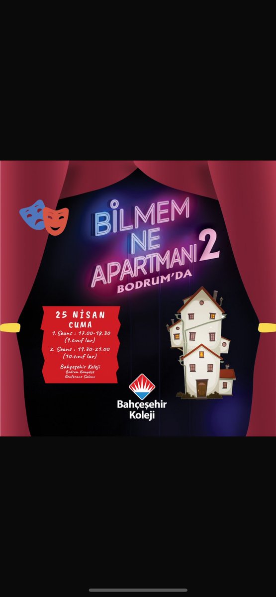 "Bilmem Ne Apartmanı 2 Bodrum'da" adlı tiyatro oyununu 25 Nisan Cuma günü gerçekleşecektir. Lise sosyal sorumluluk projesi kapsamında gerçekleşecek bu oyuna herkesi bekliyoruz.
Tiyatro dolu günlerde buluşmak dileğiyle 🎭

#bahçeşehirkoleji
#bahçeşehirkolejibodrum
#tiyatro