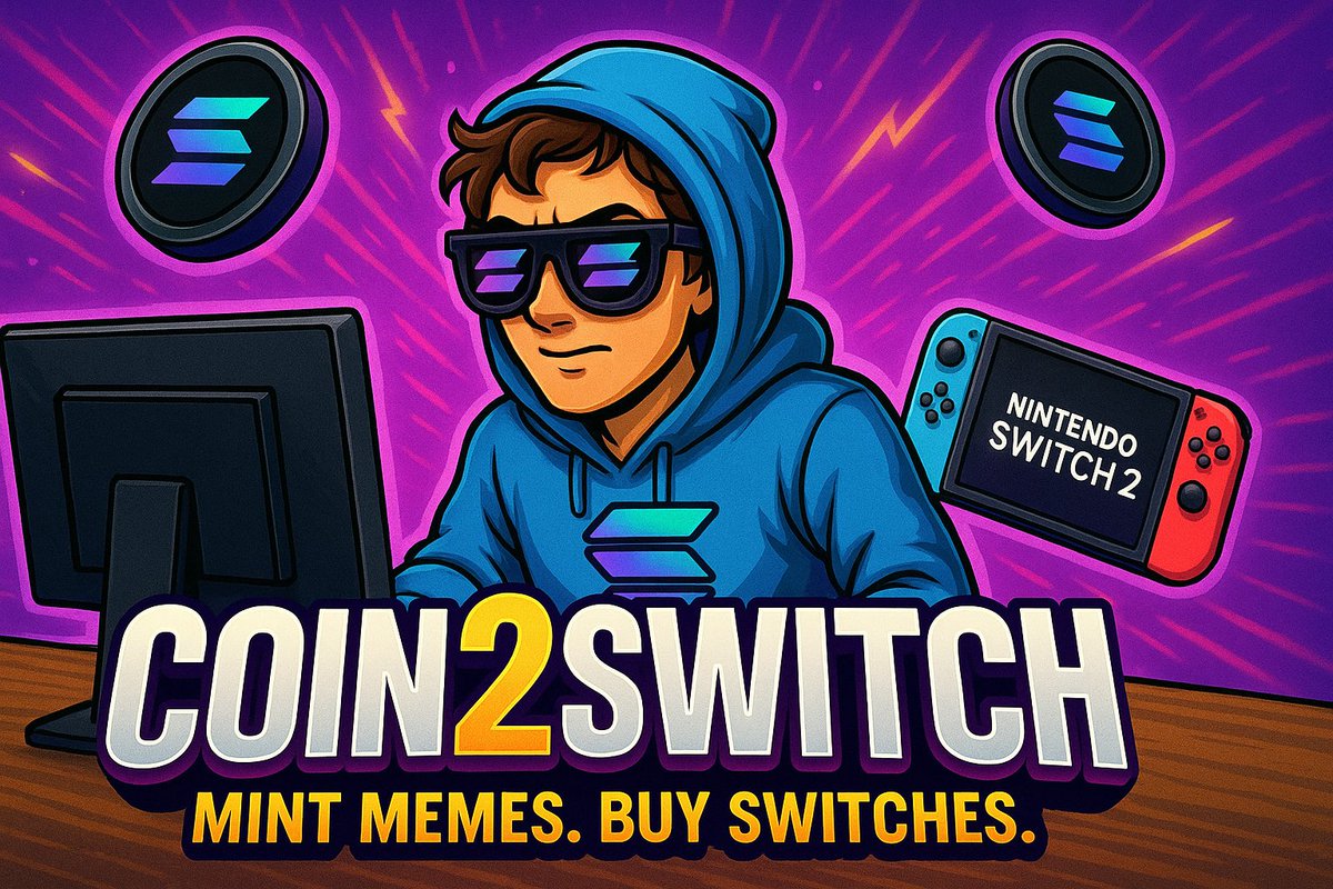 GM FAM !
LET'S PUMP 
GO TO BUY A SWITCH2 🕹🎮
#Coin2Switch  #Memecoin  #Switch2  #Solana  #PumpFun  #MintMemes  #BuySwitch2  #CryptoGamers #GamingOnChain #MemeCoinLife