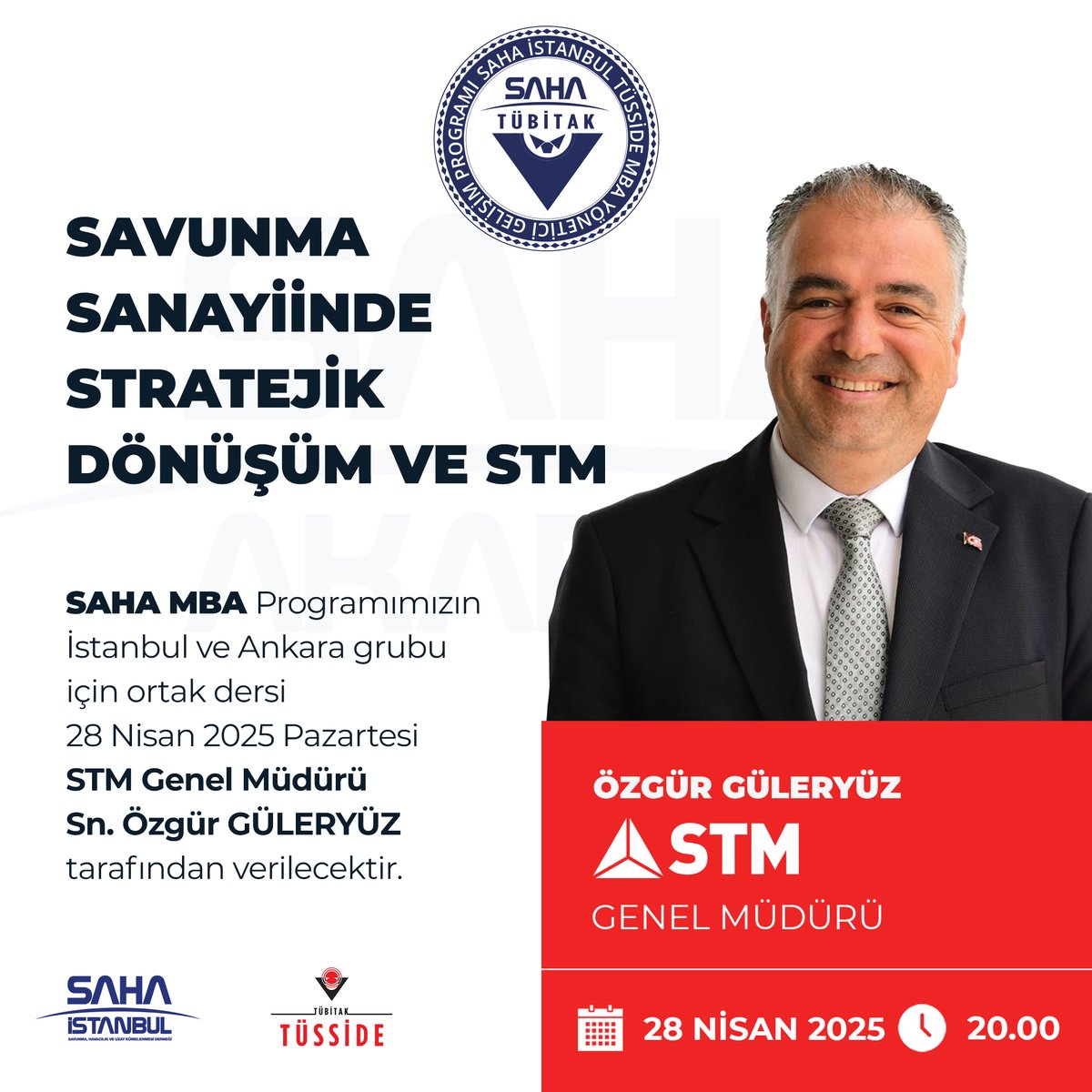 sahamba_'s tweet photo. 📍 SAHA MBA

💢 Savunma Sanayiinde Stratejik Dönüşüm ve STM

🎙 STM Genel Müdürü Sn. Özgür GÜLERYÜZ

🗓 28 Nisan 2025 / 20.00 https://t.co/FCFqMBwGV6