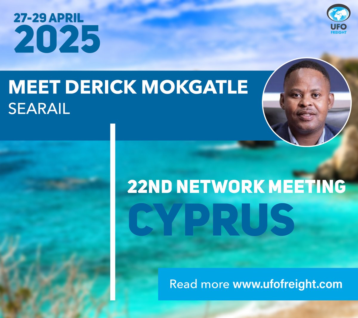 UFOFreight's tweet photo. Derick Mokgatle of SeaRail will be attending the Universal Freight Organisation 2025 Network Meeting, taking place in Paphos, Cyprus on 27-29 Apr.

We can't wait to celebrate our 25TH ANNIVERSARY with all our delegates in sunny Cyprus!

https://t.co/lguvj3RlO6

#ufofreight https://t.co/FEEODneyTn