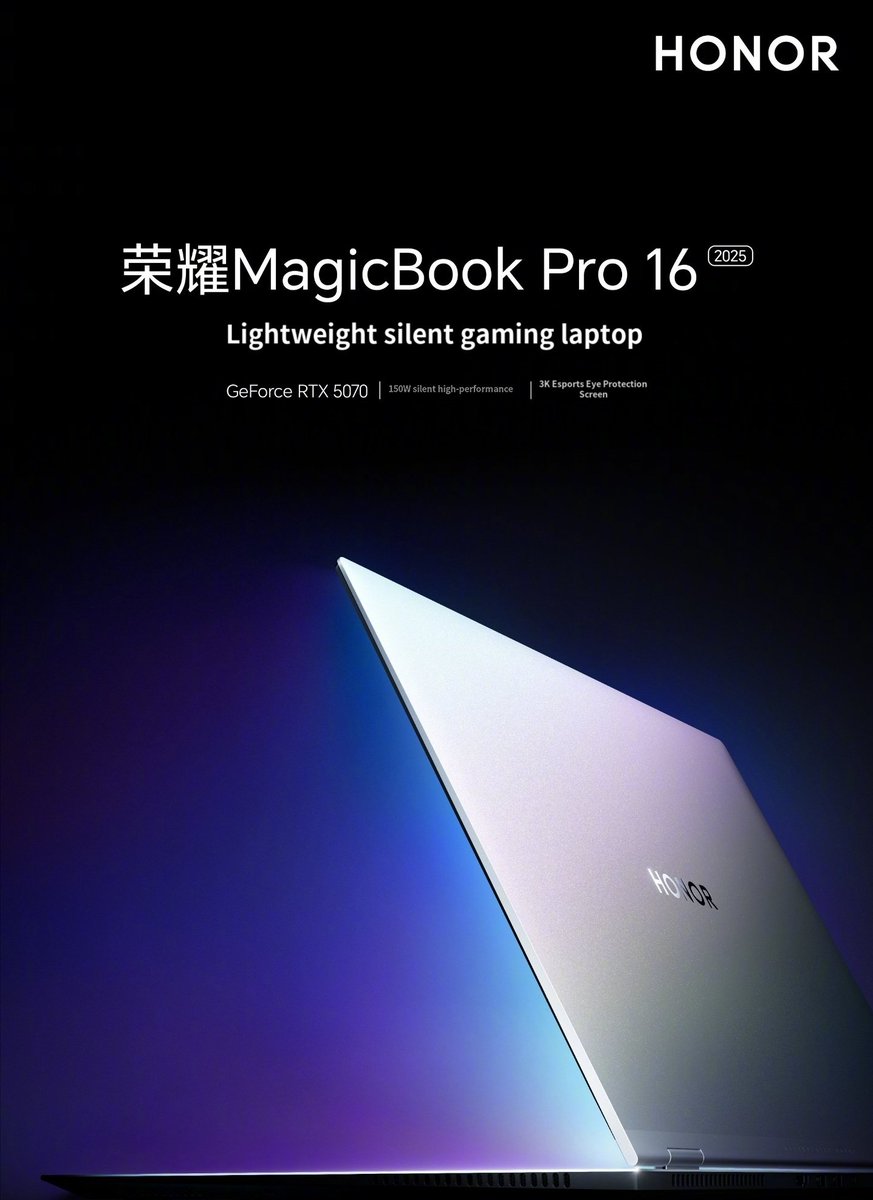 rajAnoop_'s tweet photo. Honor MagicBook Pro 16 💻 2025 launching on 30th APR in China 🇨🇳
🔸GeForce RTX 5070
🔸150W Silent high performance
🔸3K Gaming Eye Protection Screen
#Honor #HonorMagicBookPro16 https://t.co/6GF31xil4m
