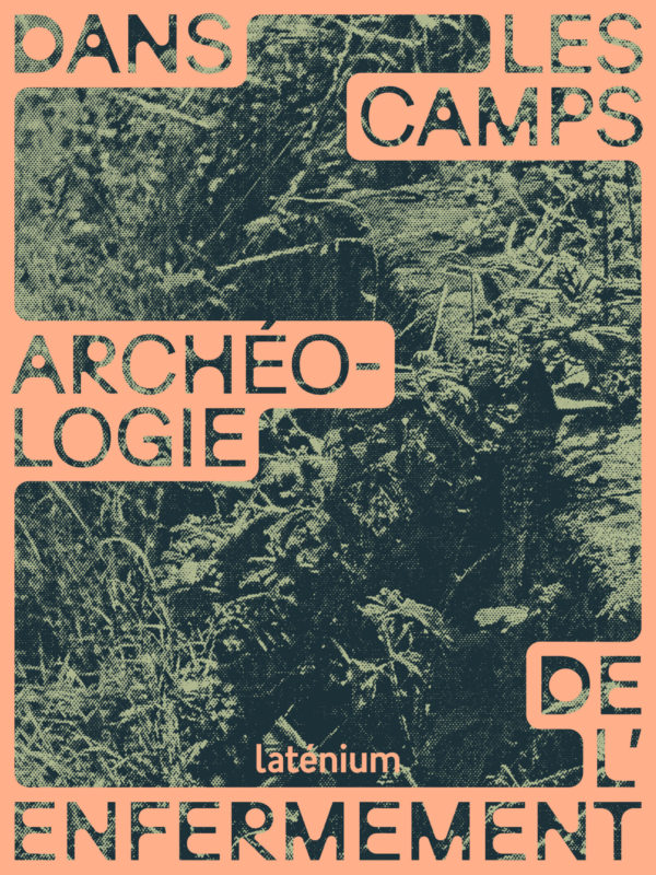 Parution du catalogue de l'exposition «Dans les camps. Archéologie de  l'enfermement», qui s'est tenue au Laténium à Neuchâtel du 29 mars 2024  au 27 avril 2025.

latenium.ch/produit/dans-l…