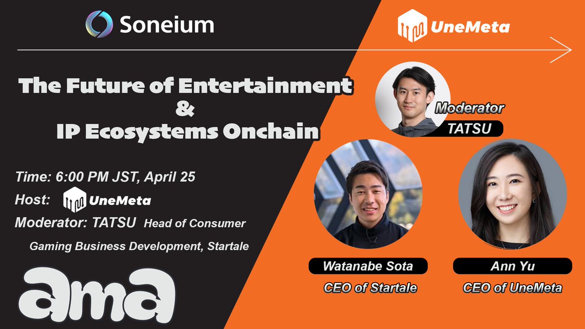 🎤 AMA Announcement

📢 The Future of Entertainment and IP Ecosystems Onchain: Soneium  |  UneMeta

📅 Date: 6:00 PM JST, 25th April (Fri)
🔗 AMA Link: x.com/i/spaces/1ZkJz…

🎙 Host: <a href="/UneWeb3/">UNE💿</a>
🧑‍💼 Moderator: TATSU – Head of Consumer &amp; Gaming BD, <a href="/StartaleGroup/">Startale 💿</a>

🎤 Special