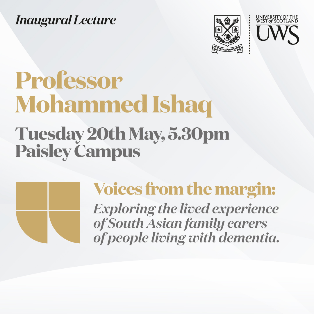 Join us for Professor Mohammed Ishaq's Inaugural Lecture as he shares insights from his project on South Asian family carers supporting relatives with dementia in Scotland.

Register your place: eventbrite.co.uk/e/inaugural-le…