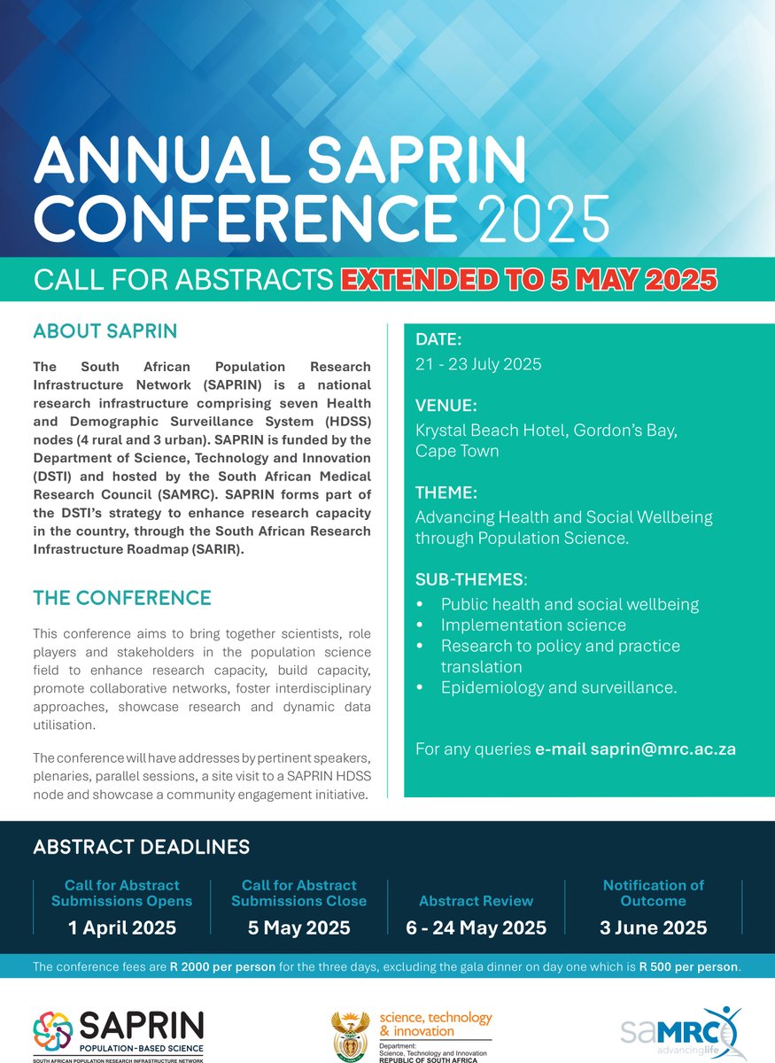 SAPRIN (@saprin_mrc) on Twitter photo The call for abstracts for the annual SAPRIN conference has been extended to 5 May. The conference takes place from 21 - 23 July in Cape Town under the theme, "Advancing Health & Social Wellbeing through Population Science." Apply here events.samrc.ac.za/DelegateRegist…
<a href="/MRCza/">SAMRC</a> <a href="/dstigovza/">DEPARTMENT OF SCIENCE,TECHNOLOGY & INNOVATION</a> The call for abstracts for the annual SAPRIN conference has been extended to 5 May. The conference takes place from 21 - 23 July in Cape Town under the theme, "Advancing Health & Social Wellbeing through Population Science." Apply here events.samrc.ac.za/DelegateRegist…
<a href="/MRCza/">SAMRC</a> <a href="/dstigovza/">DEPARTMENT OF SCIENCE,TECHNOLOGY & INNOVATION</a>