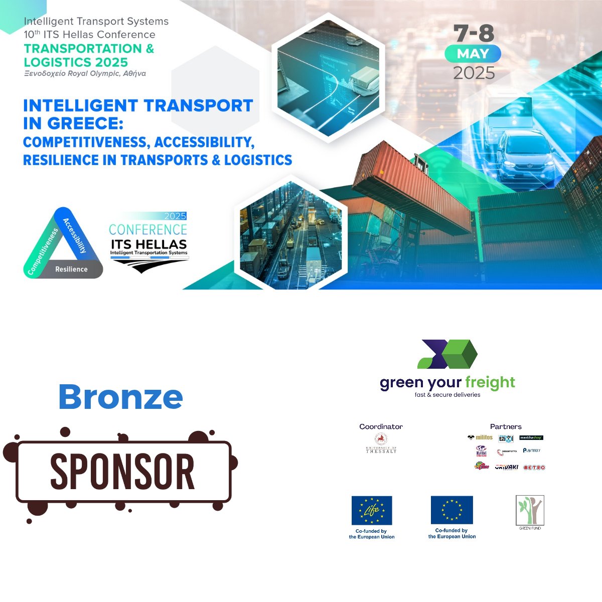 Το έργο <a href="/GYF_project/">GreenYourFreight - LIFE GYF project</a> συμμετέχει ως Χάλκινος Χορηγός στο #ITSHellas2025!

Πράσινη υπηρεσία last-mile delivery, με έμφαση στη μείωση ρύπων και αξιοποίηση υπαρχουσών ροών.

7–8 Μαΐου | Royal Olympic, Αθήνα

#UrbanLogistics #GreenMobility
