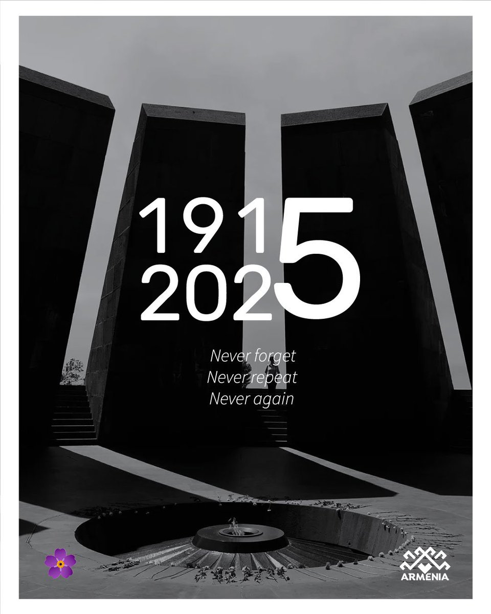 🕯️110 years since the #ArmenianGenocide.
On April 24, we remember 1.5 million innocent lives lost to unimaginable atrocities.

🕊️We honor their memory.
🕊️We carry their stories.
🕊️We say: Never Again.

#April24 #NeverForget #NeverAgain #Genocide1915 #Armenia