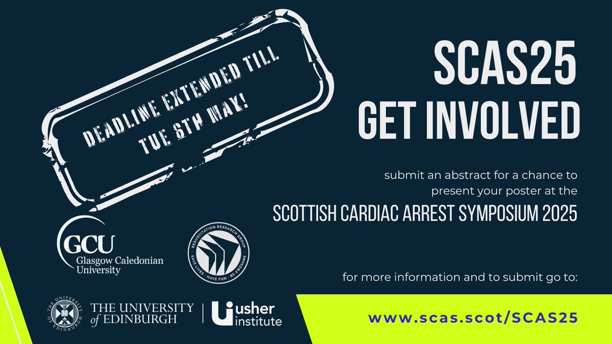 Resus Edinburgh (@rrg_edinburgh) on Twitter photo FINAL CALL: Get involved at #SCAS25 and enter an abstract for a chance to present your poster on 19th June - Deadline extended till 6th May. Don't miss it!
👉 scas.scot/scas25
<a href="/EdinUniUsher/">Usher Institute</a> <a href="/cmvm_research/">CMVM Research Office</a> <a href="/EdinburghUni/">The University of Edinburgh</a> <a href="/CaledonianNews/">Glasgow Caledonian University</a> <a href="/RobertGordonUni/">Robert Gordon University (RGU)</a> <a href="/EdinburghNapier/">Edinburgh Napier University</a> FINAL CALL: Get involved at #SCAS25 and enter an abstract for a chance to present your poster on 19th June - Deadline extended till 6th May. Don't miss it!
👉 scas.scot/scas25
<a href="/EdinUniUsher/">Usher Institute</a> <a href="/cmvm_research/">CMVM Research Office</a> <a href="/EdinburghUni/">The University of Edinburgh</a> <a href="/CaledonianNews/">Glasgow Caledonian University</a> <a href="/RobertGordonUni/">Robert Gordon University (RGU)</a> <a href="/EdinburghNapier/">Edinburgh Napier University</a>