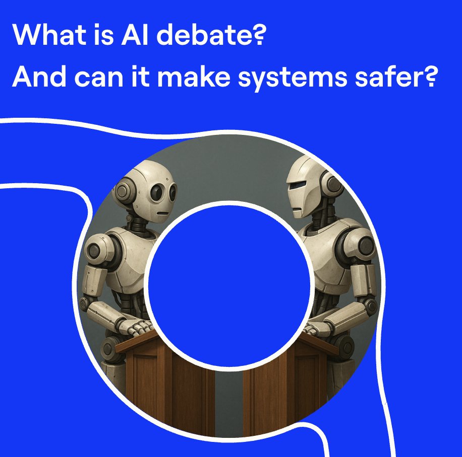 BlueDotImpact's tweet photo. Can we make AI systems safe by having them debate each other? 

Our new blog post explains (link below 👇) https://t.co/A7xWyDF6U2
