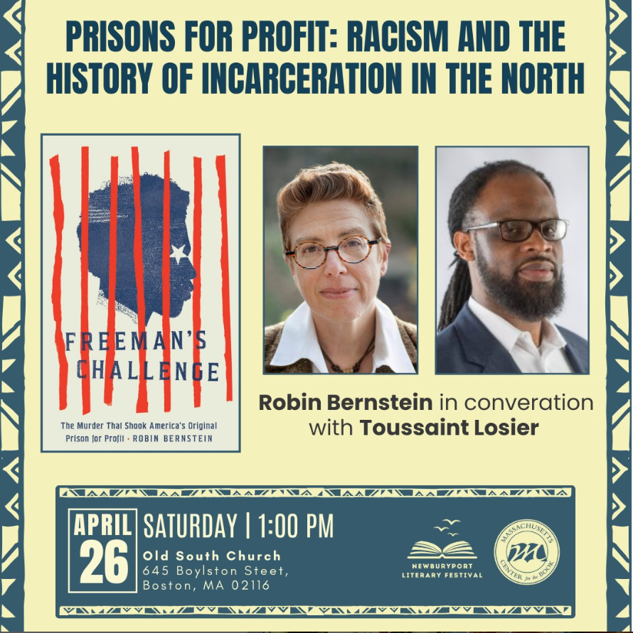 Mass Center for the Book (@massbook) on Twitter photo MCB is proud to sponsor a nonfiction panel <a href="/NBPTLitFest/">Newburyport Literary Festival</a> with <a href="/RobinMBernstein/">Robin Bernstein</a> about her book "Freeman’s Challenge: The Murder That Shook America’s Original Prison for Profit." She will be joined in conversation by Toussaint Losier. More info at newburyportliteraryfestival.org MCB is proud to sponsor a nonfiction panel <a href="/NBPTLitFest/">Newburyport Literary Festival</a> with <a href="/RobinMBernstein/">Robin Bernstein</a> about her book "Freeman’s Challenge: The Murder That Shook America’s Original Prison for Profit." She will be joined in conversation by Toussaint Losier. More info at newburyportliteraryfestival.org
