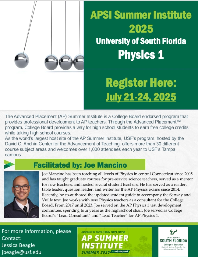 Interested in APSI Physics 1 🧪?  Check out the dates below. We hope to see you there! For registration details and a full list of courses, click here: usf.edu/education/anch……