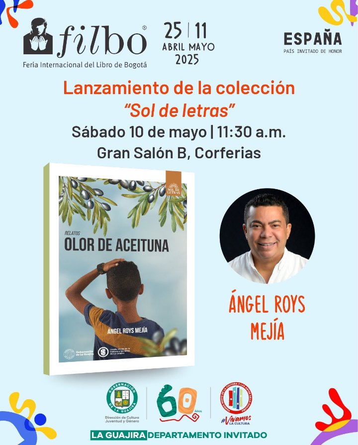clan_isho's tweet photo. ¡Acompáñanos el 10 de mayo al lanzamiento de Olor de aceituna, el nuevo libro de nuestro coordinador Ángel Roys Mejía, en la #FILBo2025!Una colección de relatos donde lo cotidiano y lo extraordinario se encuentran, invitándonos a descubrir nuevos universos. #LiteraturaGuajira https://t.co/Mo4O7ajnYT