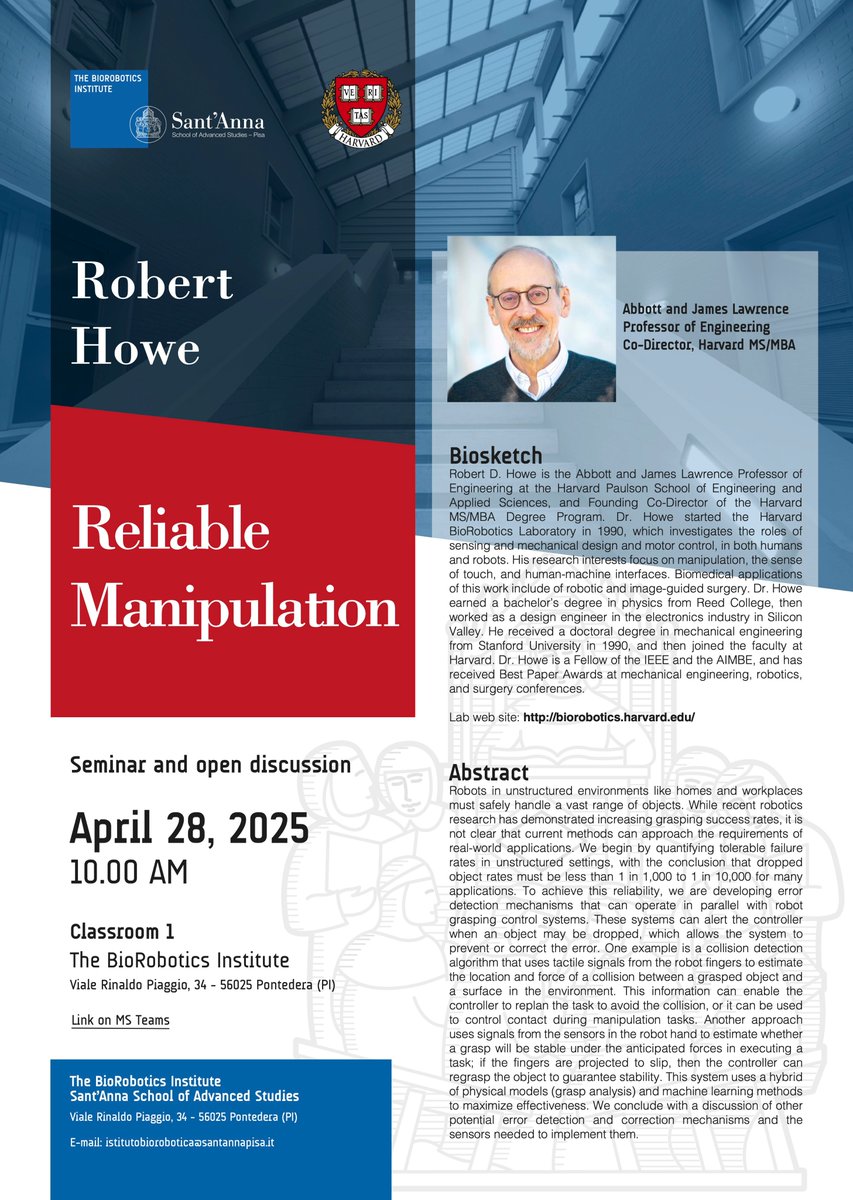 SantAnnaPisa (@santannapisa) on Twitter photo #SaveTheDate
🤖 The seminar 'Reliable Manipulation' by Robert Howe <a href="/Harvard/">Harvard University</a> will take place on on Monday, April 28, at 10 a.m. in Room 1 of the BioRobotics Institute (Viale Rinaldo Piaggio 24, Pontedera).
❗️The seminar can also be followed on Teams ⬇️ santannapisa.it/it/evento/reli… #SaveTheDate
🤖 The seminar 'Reliable Manipulation' by Robert Howe <a href="/Harvard/">Harvard University</a> will take place on on Monday, April 28, at 10 a.m. in Room 1 of the BioRobotics Institute (Viale Rinaldo Piaggio 24, Pontedera).
❗️The seminar can also be followed on Teams ⬇️ santannapisa.it/it/evento/reli…