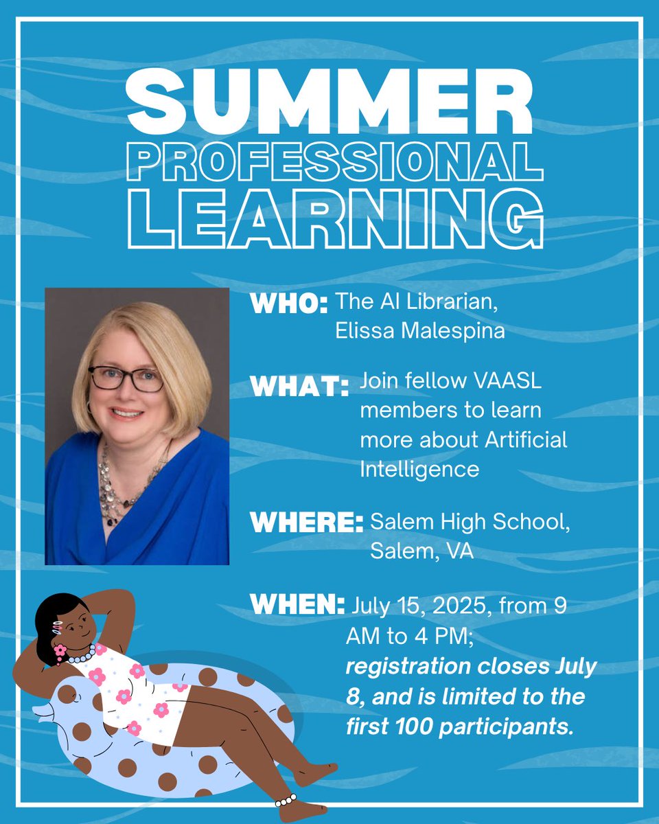 Join fellow VAASL members on July 15, 2025, for a professional learning event on artificial intelligence with librarian Elissa Malespina. Lunch is provided, and registration is limited to the first 100 participants. Check your email for more detailed information!