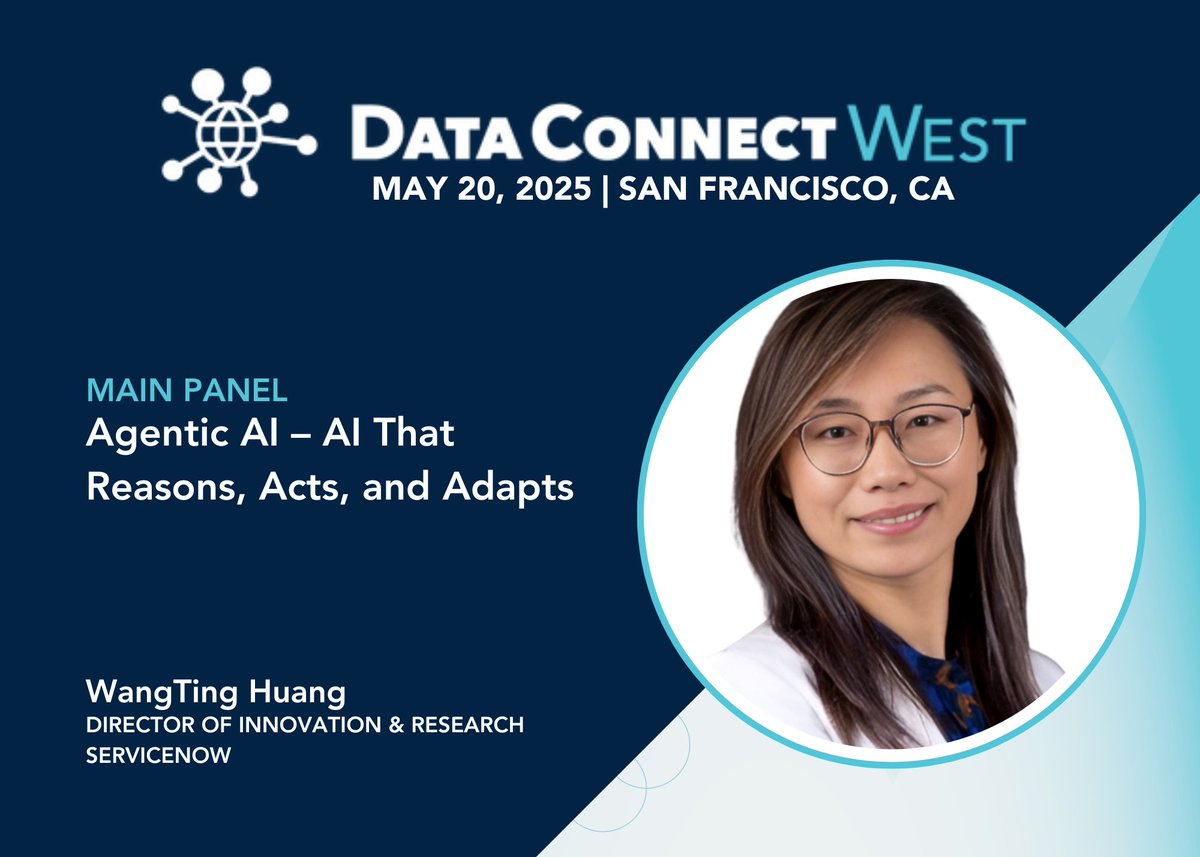 The 2025 DataConnect Conference West Event is in just a few short weeks -- Join us on May 20th in San Francisco for an exciting day of data-driven insights around Agentic AI!

We’re thrilled to welcome WanTing Huang to the main stage on May 20th for our headline panel on the