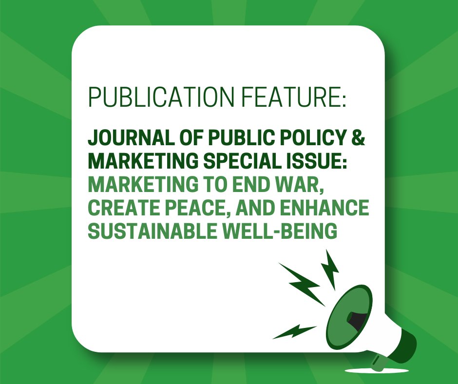 Check out this month's featured publication! The Journal of Public Policy and Marketing has released their latest special issue: Marketing to End War, Create Peace, and Enhance Sustainable Well-Being. You can read the entire issue here: ama.org/journal-of-pub…