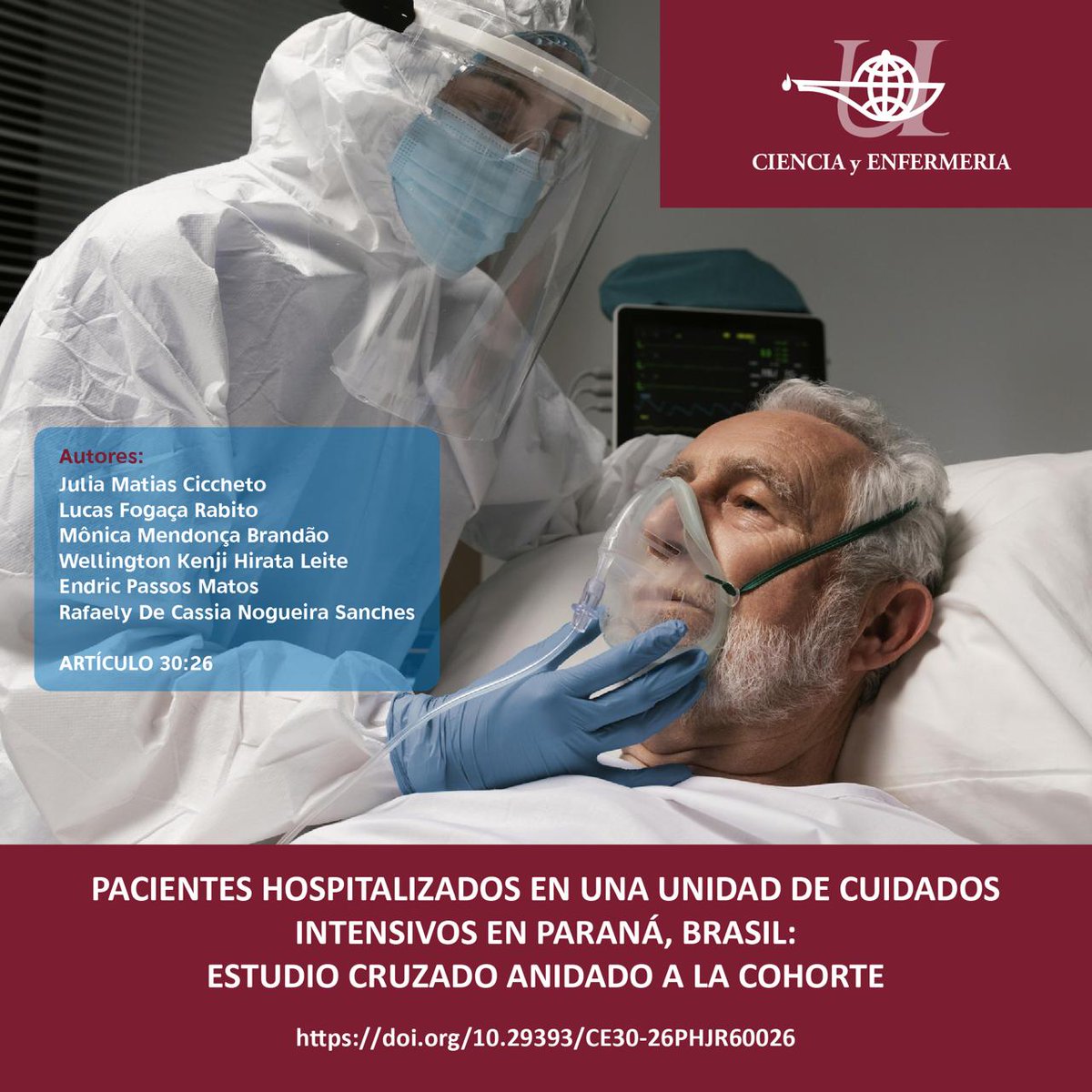 📍Les invitamos a leer la investigación publicada en el Vol. 30 titulada: “PACIENTES HOSPITALIZADOS EN UNA UNIDAD DE CUIDADOS INTENSIVOS EN PARANÁ, BRASIL: ESTUDIO CRUZADO ANIDADO A LA COHORTE” 
 
🔗revistas.udec.cl/index.php/cien… 
 
 #unidadesdecuidados #brasil