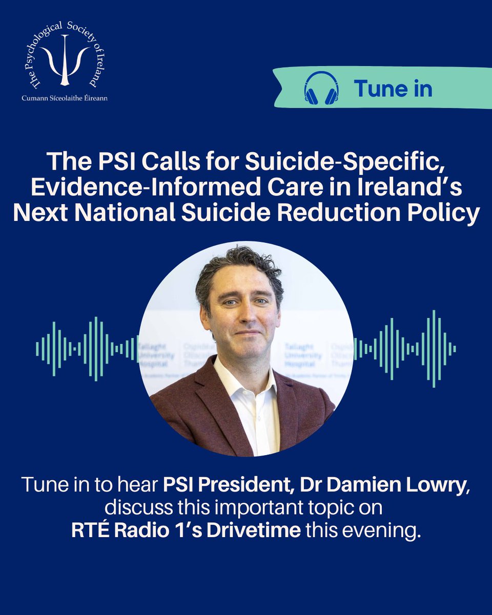 Psychological Society of Ireland (@psychsocireland) on Twitter photo The PSI is calling for suicide-specific, evidence-informed care in Ireland's next national suicide reduction policy.
PSI President Dr Damien Lowry joins <a href="/drivetimerte/">Drivetime RTE</a> at approximately 5:45pm to discuss.
Read the full press release here: bit.ly/Press_R The PSI is calling for suicide-specific, evidence-informed care in Ireland's next national suicide reduction policy.
PSI President Dr Damien Lowry joins <a href="/drivetimerte/">Drivetime RTE</a> at approximately 5:45pm to discuss.
Read the full press release here: bit.ly/Press_R