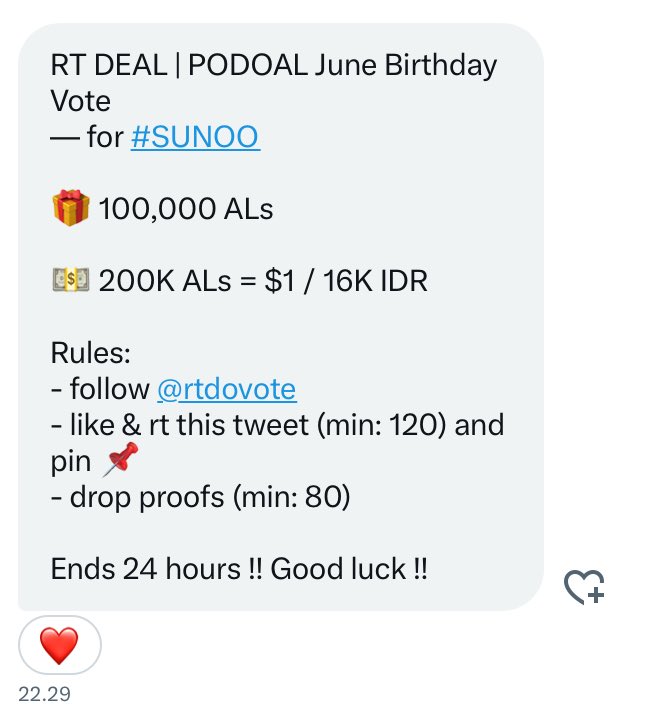 RT DEAL | PODOAL June Birthday Vote
— for #SUNOO 

🎁 100,000 ALs

💵 200K ALs = $1 / 16K IDR

Rules:
- follow <a href="/rtdovote/">RTDO VOTES</a>
- like &amp; rt this tweet (min: 120) and pin 📌
- drop proofs (min: 80)

Ends 24 hours !! Good luck !!