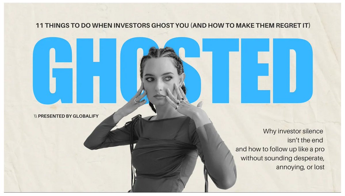 The 11 things on What To Do When Investors Ghost You After the Pitch 

How to follow up without begging. How to read the silence. And how to turn “no reply” into “we’re in.”

Full <a href="/globalifyxyz/">globalify</a> iink is following post