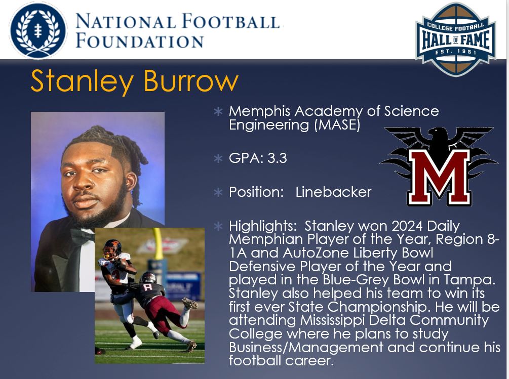 On behalf of the Memphis Chapter of The National Football Foundation, we would like to congratulate Stanley Burrow of Memphis Academy of Science &amp; Engineering (MASE) for being honored as one of our Scholar Athletes for the 2024-25 football season <a href="/NFFNetwork/">National Football Foundation</a> <a href="/MASEAthleticDep/">MASE Athletic Dept.</a>