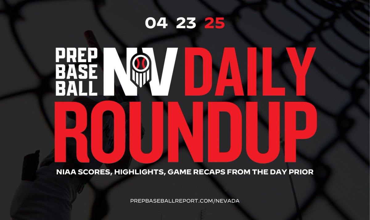 Prep Baseball Nevada (@prepbaseballnv) on Twitter photo π πΏπΌπππ πππππΏππ π
Updated Scores + Game Notes from Mondayβs action from around the Silver State with 30+ games taking place and all final scores + notes available in the Daily Roundup #BeSeen
πΏπΌπππ πππππΏππ: 4/23
π - prepbaseballreport.com/news/NV/nevadaβ¦ π πΏπΌπππ πππππΏππ π
Updated Scores + Game Notes from Mondayβs action from around the Silver State with 30+ games taking place and all final scores + notes available in the Daily Roundup #BeSeen
πΏπΌπππ πππππΏππ: 4/23
π - prepbaseballreport.com/news/NV/nevadaβ¦