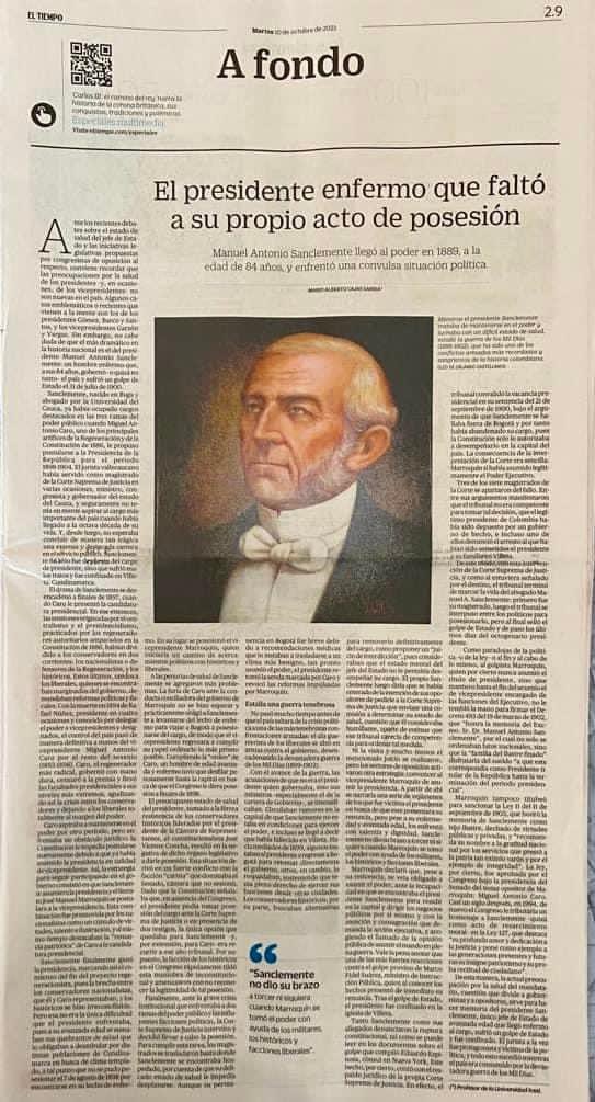 También se intentó verificar la condición de salud del octogenario presidente Sanclemente a finales del siglo XIX, en plena guerra de los mil días: el relato lo publicamos en <a href="/ELTIEMPO/">EL TIEMPO</a>: eltiempo.com/politica/gobie…
