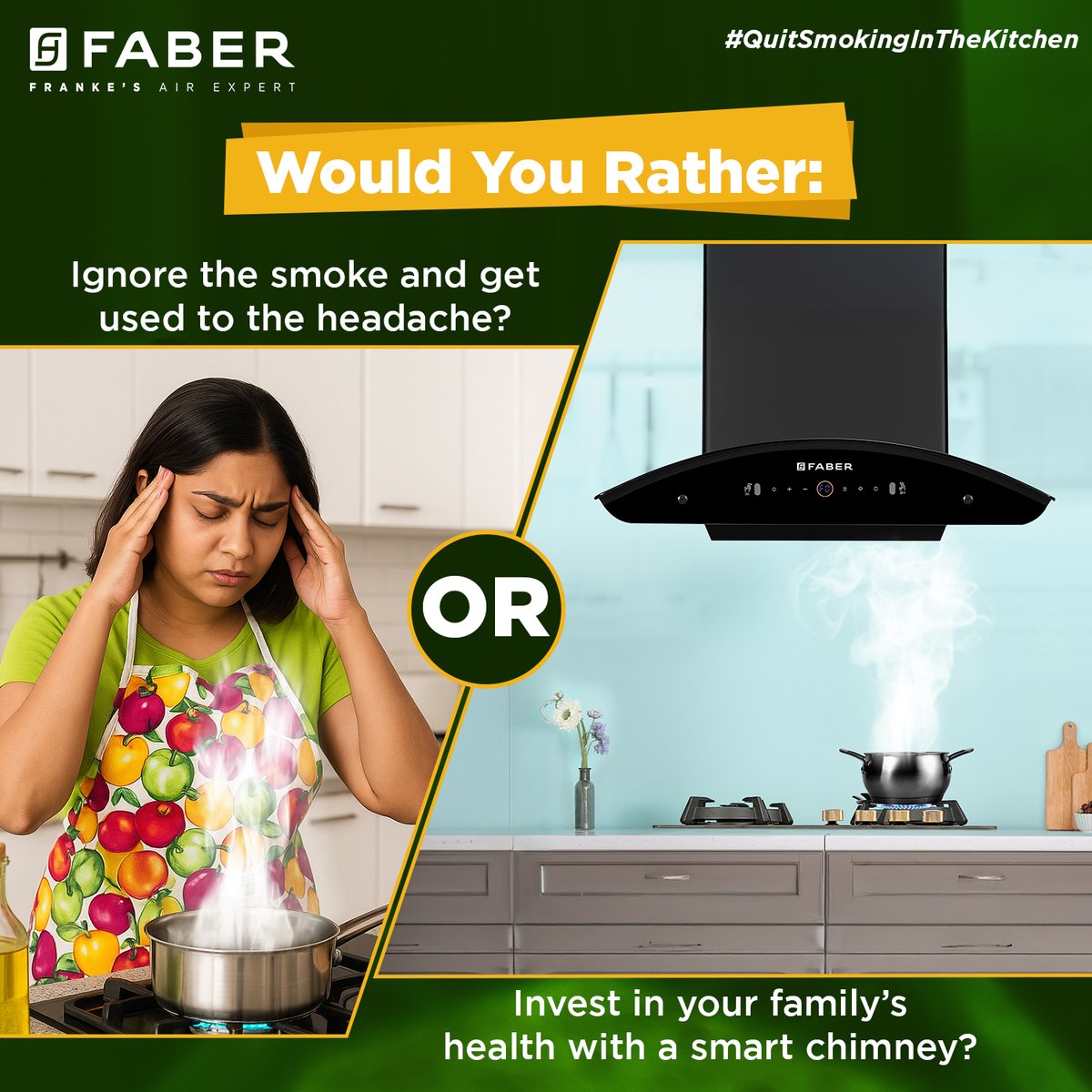 Would you rather learn to live with headaches or choose a healthier path?

Every meal shouldn’t come with a side of smoke and discomfort.

Say goodbye to irritation and odours. Invest in a smart chimney that clears the &amp; cares for your loved ones. 

#QuitSmokingInTheKitchen