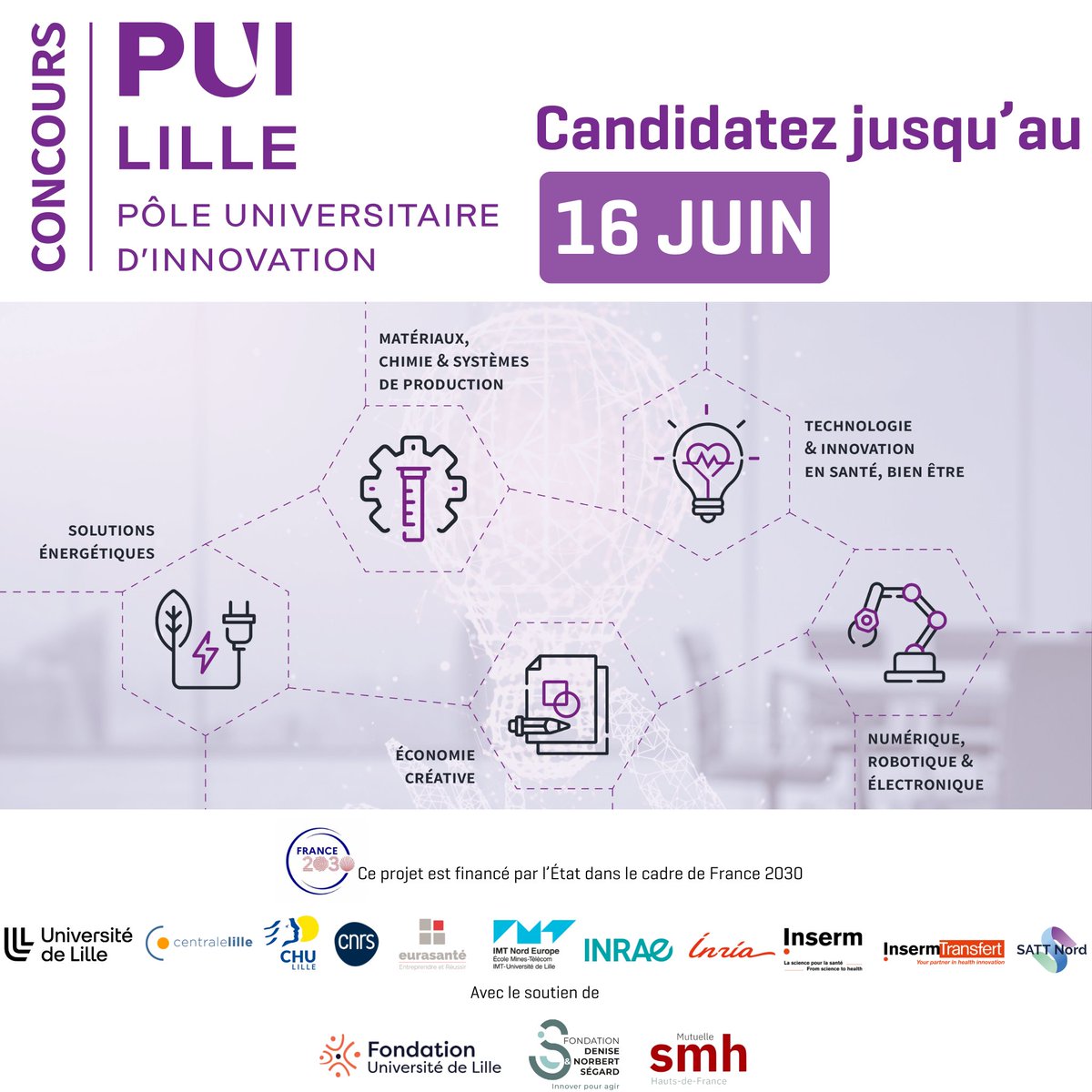 🚀 2e édition du Concours Innovation #PUILille !

Objectif: susciter l'envie d'entreprendre auprès des étudiants, doctorants, ingénieurs, chercheurs et professionnels de santé rattachés aux institutions membres du PUI. #Deeptech

ℹ️Infos &amp; candidatures: eurasante.com/projets/concou…