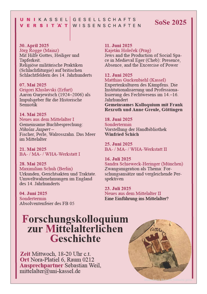 Im Sommersemester findet wieder unser Forschungskolloquium statt. Wir freuen uns auf spannende Vorträge, Diskussionen und zahlreiche Besucher!

Immer Mittwochs 18-20Uhr in der Nora-Platiel 6 am Holländischen Platz. 

#Mittelalter #Geschichte #UniKassel #Forschung
