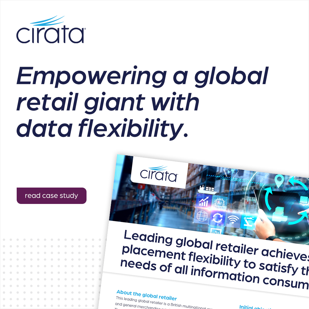 Discover how a leading global retailer transformed its data management strategy with Cirata, achieving unprecedented flexibility to meet the diverse needs of information consumers. Read case study here: tinyurl.com/3km5pumy