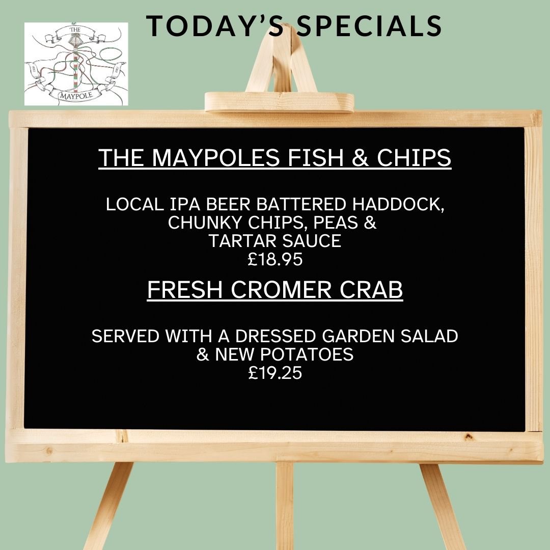 Today’s specials at the Maypole!!
