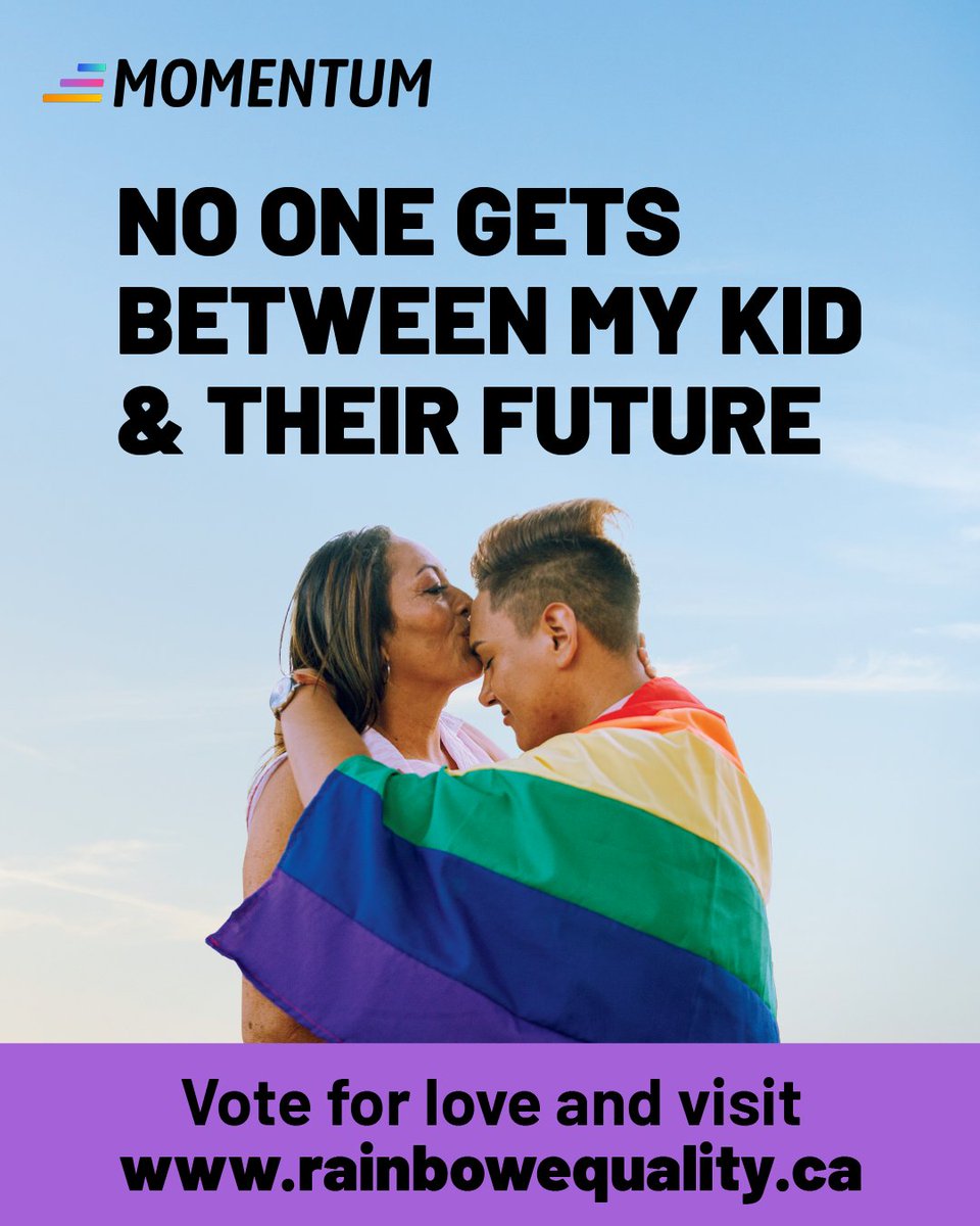 "No one gets between my kid and their future" 

In this climate of rising hate, some politicians want to turn people into problems, but that's not the Canadian way.

Let's build a Canada where every kid can grow up in a happy, healthy and safe community. rainbowequality.ca