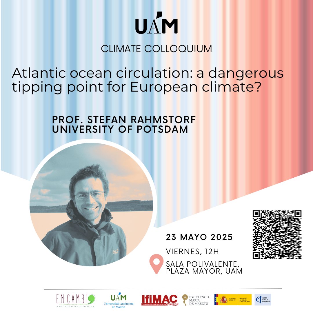 IFIMAC - Condensed Matter Physics Center (@ifimacuam) on Twitter photo 🌎Seguimos con nuestra serie de coloquios sobre cambio climático y transición energética. No te pierdas a Prof. Stefan Rahmstorf <a href="/rahmstorf/">Prof. Stefan Rahmstorf 🌏 🦣</a> Universidad de Potsdam.
23 mayo, 12h. Sala polivalente, Plaza Mayor <a href="/UAM_Madrid/">UAM Autónoma Madrid</a>
ifimac.uam.es/ifimac-uam-cli… 🌎Seguimos con nuestra serie de coloquios sobre cambio climático y transición energética. No te pierdas a Prof. Stefan Rahmstorf <a href="/rahmstorf/">Prof. Stefan Rahmstorf 🌏 🦣</a> Universidad de Potsdam.
23 mayo, 12h. Sala polivalente, Plaza Mayor <a href="/UAM_Madrid/">UAM Autónoma Madrid</a>
ifimac.uam.es/ifimac-uam-cli…