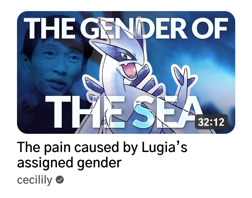 NEW VIDEO

Lugia was created as a female force, but was assigned male by Pokémon executives. This made it's creator, Takeshi Shudo, write that he "gulped down pills and wanted to die"

Todays video is about Pokémon 2000, gender dysphoria, and the gender of the sea.

Link below!