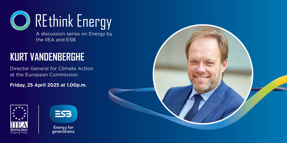 iiea's tweet photo. 🌍 Europe’s Climate Goals: An Agenda for Prosperity and Security 🌍
We are looking forward to this upcoming online address by Kurt Vandenberghe, Director General for Climate Action @EU_Commission, chaired by @DonnaGartland, CEO @CodemaDublin.  Part of the #REthinkEnergy series, organised in partnership with ESB, there's still time to register.
🗓️ Friday, 25 April 2025 at 1pm (Dublin time)
📍 Zoom
🔗 Register here: https://t.co/L0HvA1thuJ

#iieaevents #ClimateAction #EuropeanGreenDeal #Sustainability #ESB #ClimateLeadership #EnergyTransition