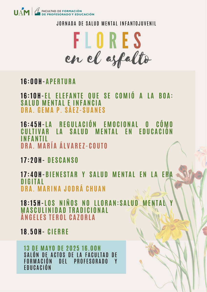 FACULTAD DE FORMACIÓN DEL PROFESORADO Y EDUCACIÓN (@faculeduam) on Twitter photo El 13 de mayo, a las 16:00, en el salón de actos de <a href="/FaculEDUAM/">FACULTAD DE FORMACIÓN DEL PROFESORADO Y EDUCACIÓN</a>, tendrá lugar la Jornada de Salud Mental Infanto-Juvenil "Flores en el asfalto". Consulta el programa completo en las imágenes adjuntas. El 13 de mayo, a las 16:00, en el salón de actos de <a href="/FaculEDUAM/">FACULTAD DE FORMACIÓN DEL PROFESORADO Y EDUCACIÓN</a>, tendrá lugar la Jornada de Salud Mental Infanto-Juvenil "Flores en el asfalto". Consulta el programa completo en las imágenes adjuntas.
