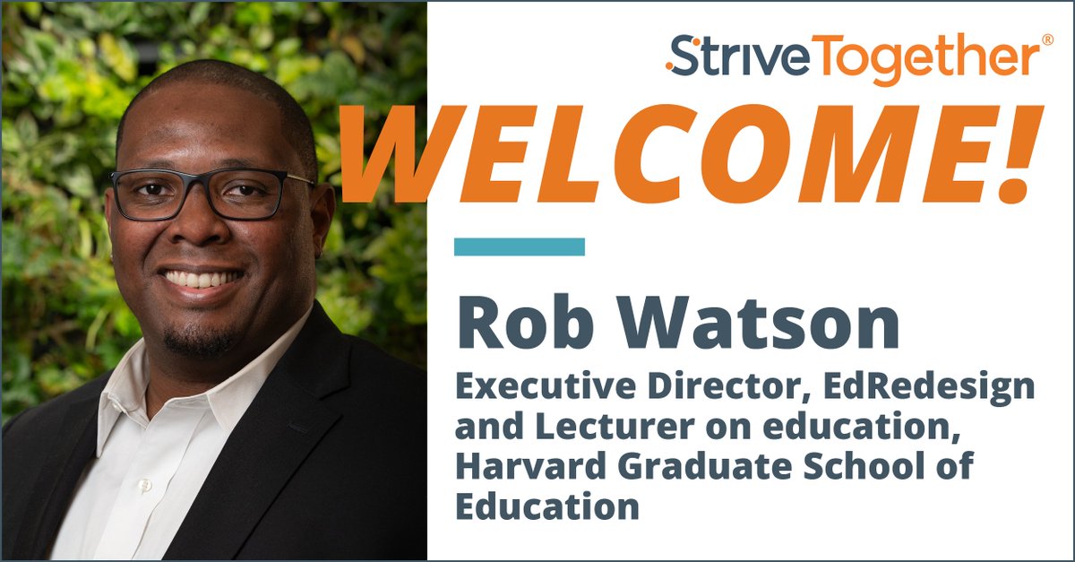 We’re thrilled to welcome Rob Watson, inaugural executive director of the Harvard EdRedesign Lab and lecturer on education at the Harvard Graduate School of Education, to the StriveTogether Board of Directors! Welcome, Rob! #EconomicMobility #CradleToCareer
