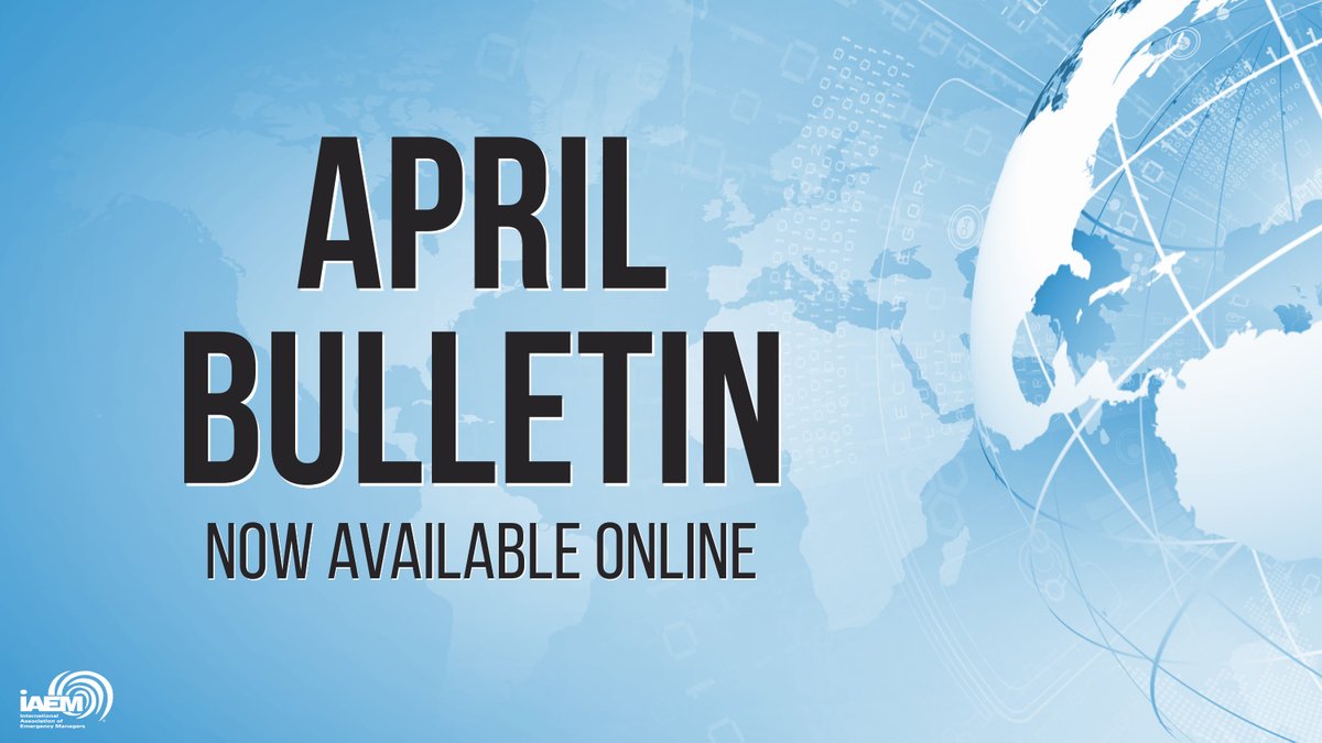 iaem's tweet image. The April edition of the IAEM Bulletin is now available. This issue features three special focus articles, details on upcoming events, showcases IAEM's recent activities and efforts, plus more. 

Read now: loom.ly/I9AkFjE
#IAEM #Bulletin #EmergencyManagement #EMGTwitter