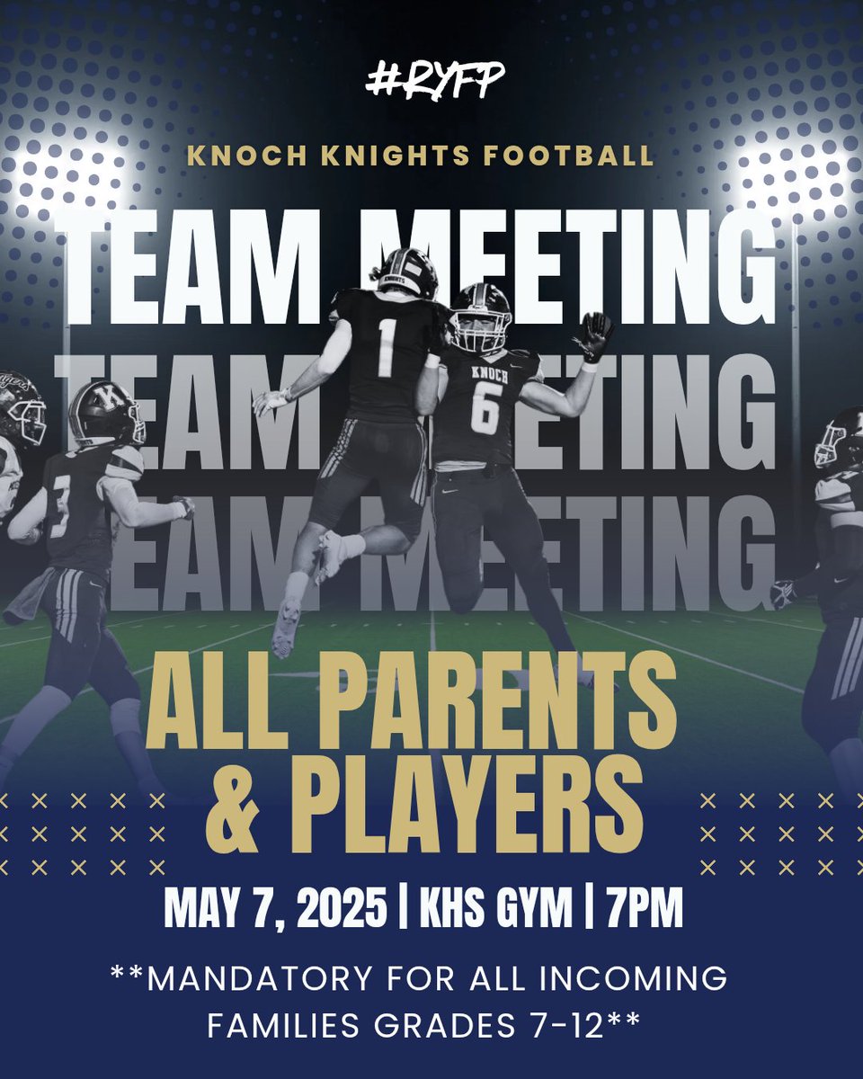 Knoch Football (@knochfootball) on Twitter photo 🚨 2025 PARENTS MEETING 🚨
ALL players and parents entering grades 7-12 should attend. Meet Coach Wiley and staff and learn how you can get involved in the upcoming season!
📨 KnochFootballBoosters@gmail.com with questions. 🚨 2025 PARENTS MEETING 🚨
ALL players and parents entering grades 7-12 should attend. Meet Coach Wiley and staff and learn how you can get involved in the upcoming season!
📨 KnochFootballBoosters@gmail.com with questions.